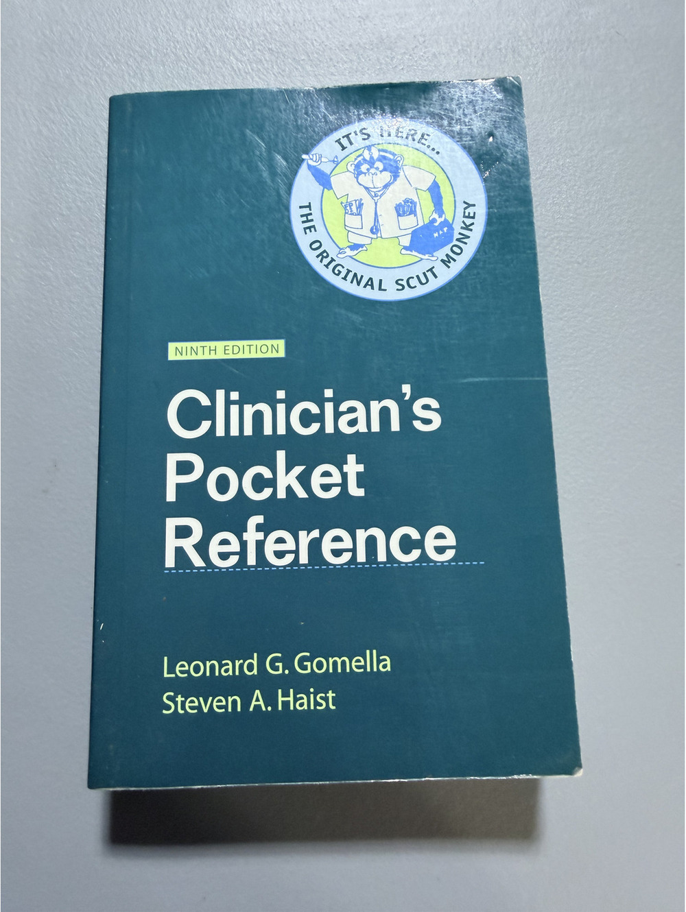 Clinician's Pocket Reference Scut Monkey 10th Ed Gomella Haist Spiral Paperback